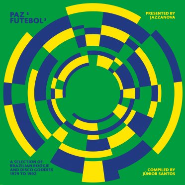 Paz E Futebol 2 – Compiled by Jazzanova, Various Artists