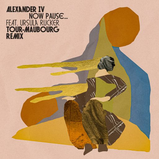 Alexander IV – Now Pause… (Tour-Maubourg Remix)