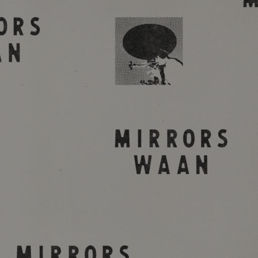 WAAN – Mirrors